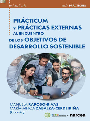cover image of Prácticum y prácticas externas al encuentro de los Objetivos de Desarrollo Sostenible